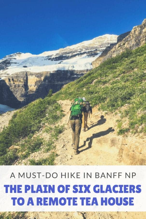 The Plain of Six Glaciers hike in Banff National Park is a must-do hike