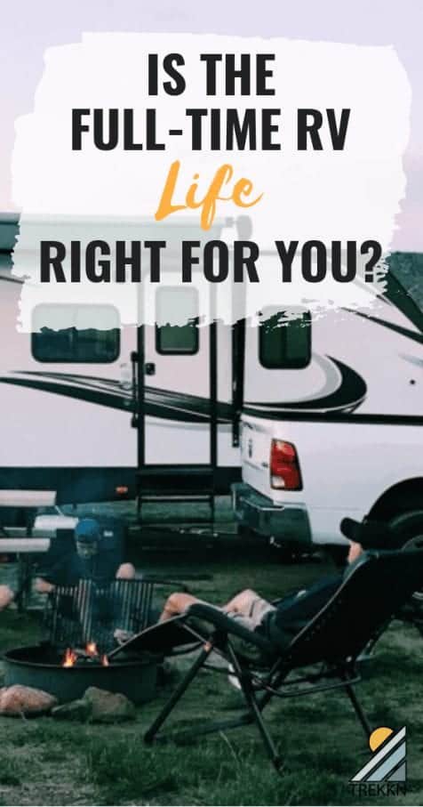 Is Full-Time RV Living Right For You? - TREKKN