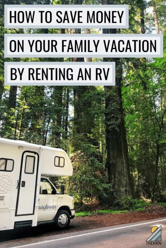 How to save money on your family vacation by renting an RV online.