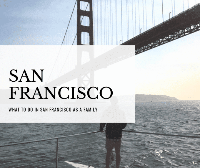 things to do in san francisco with your family