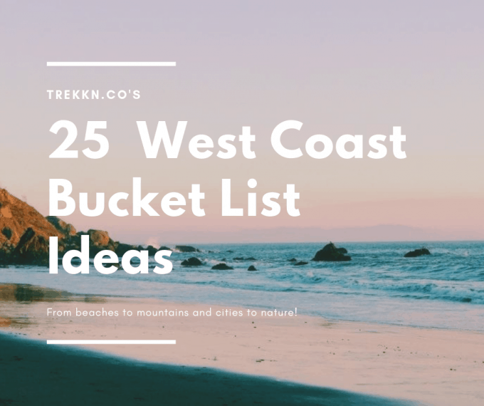West Coast Trip Ideas