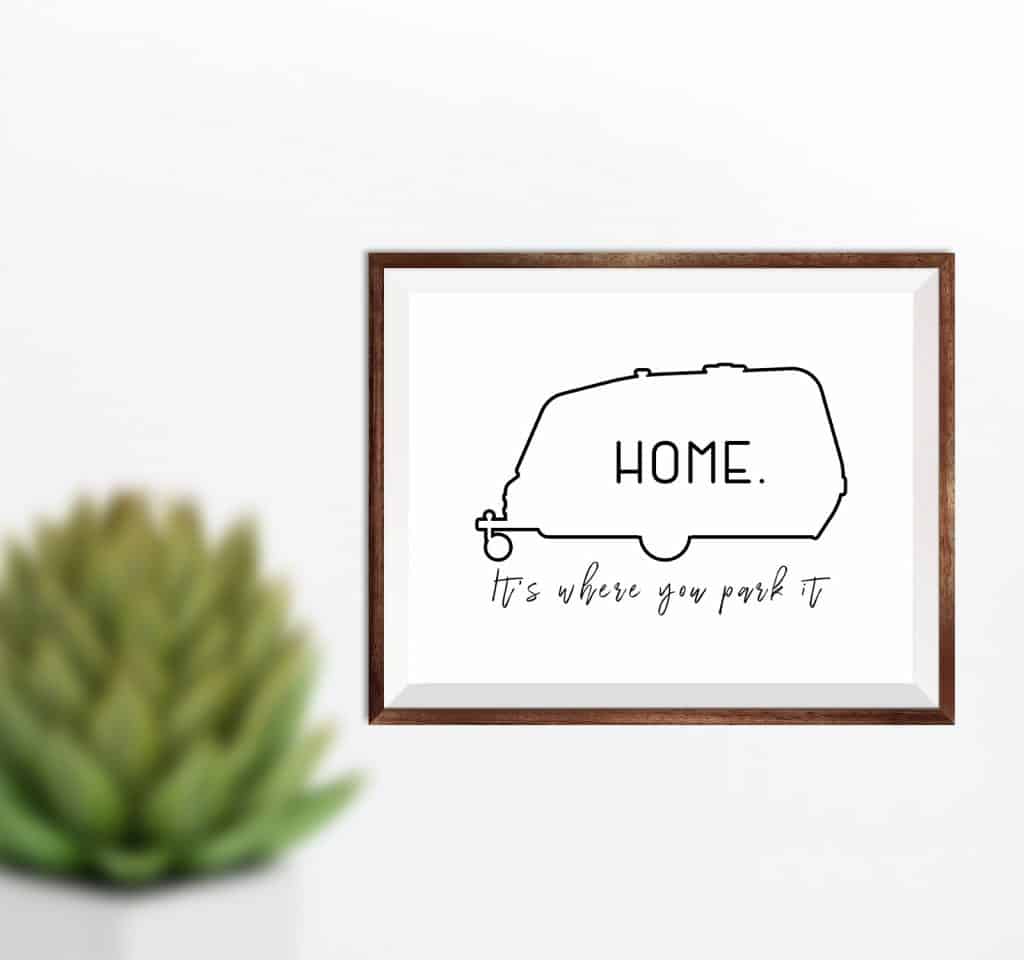 Home It's Where You Park It Camper Printable