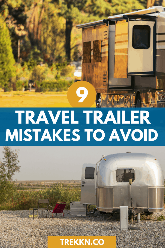 Travel Trailer Mistakes RVers Make