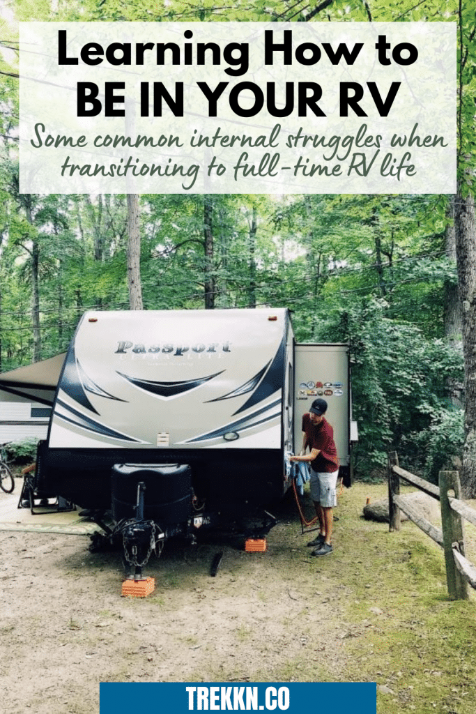 common internal struggles transitioning to full time RV living