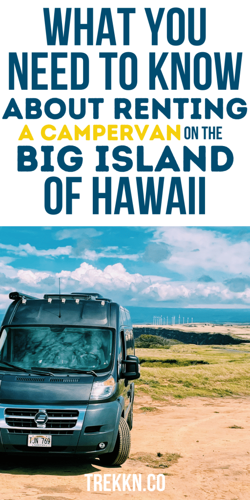 what you need to know about renting a campervan Big Island Hawaii