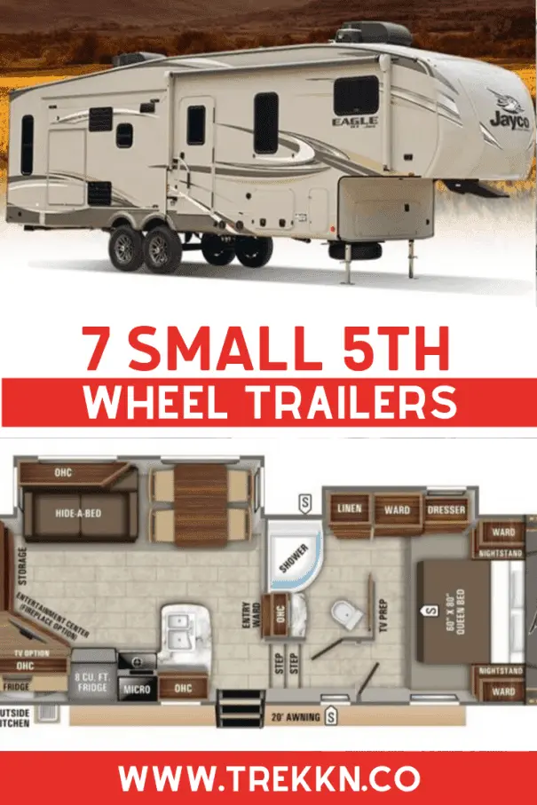 Fifth wheel trailer and floorplan with text '7 small 5th wheel campers'