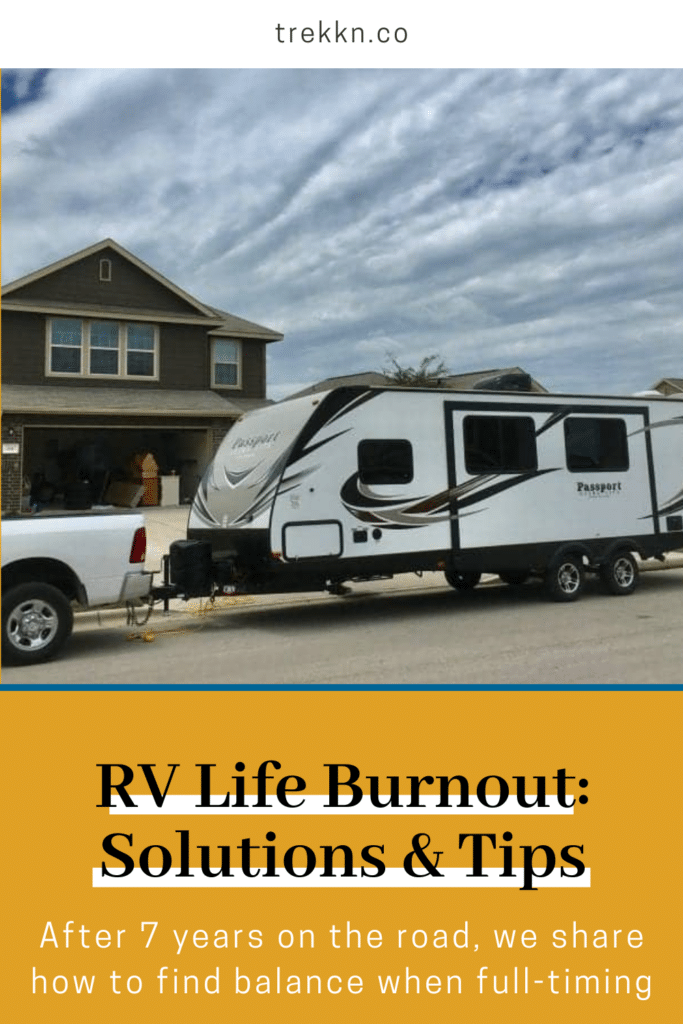 Travel trailer parked in front of house with text 'rv life burnout solutions'