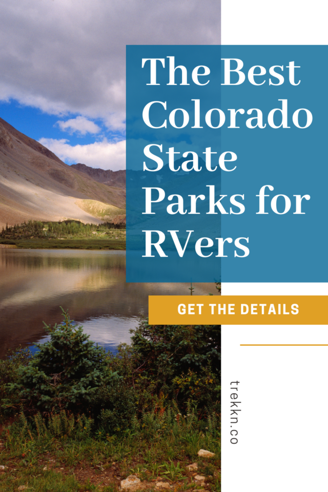 Best Colorado State Parks for RVers - TREKKN